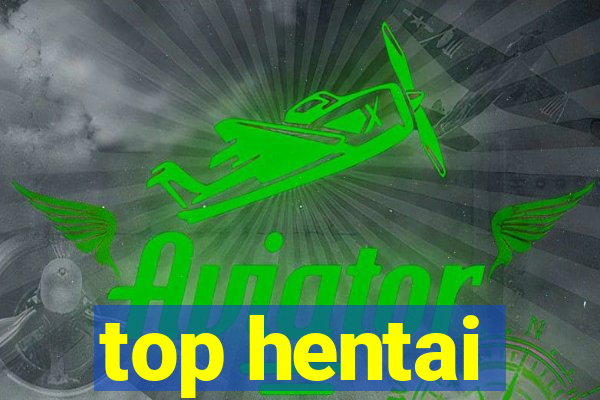 top hentai